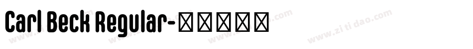 Carl Beck Regular字体转换